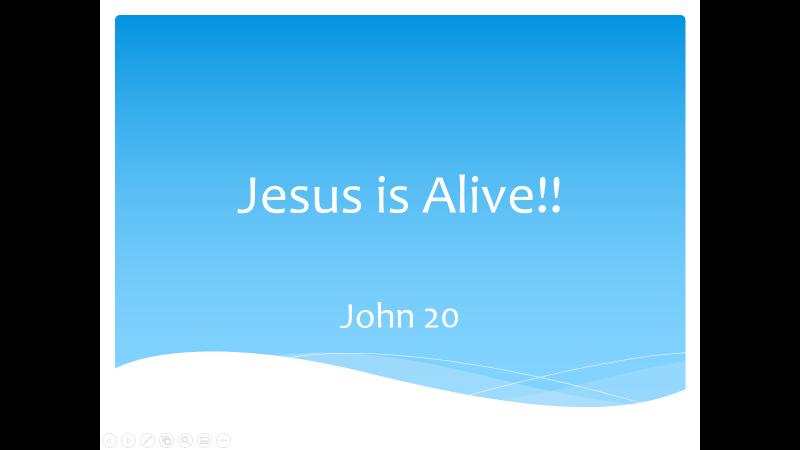 Jesus is Alive!!