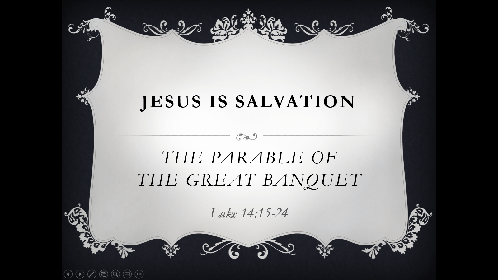 Jesus is Salvation - The Great Banquet