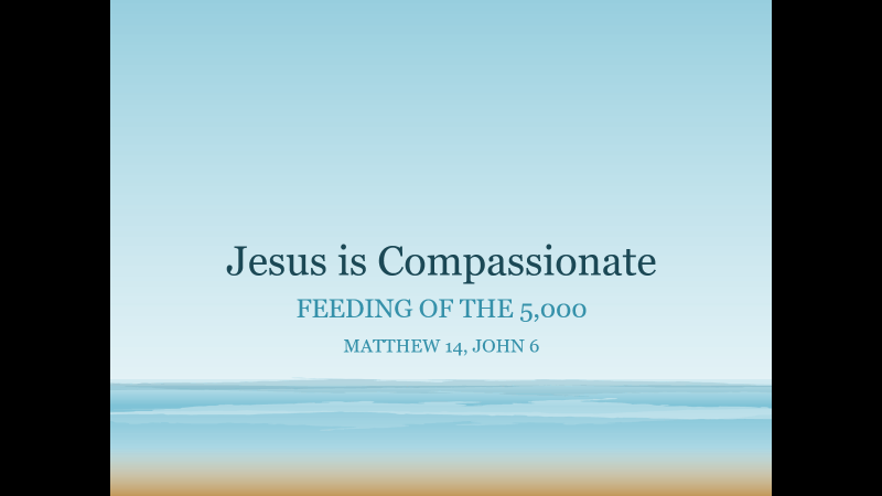 Jesus is Compassionate